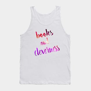 Books and Cleverness Tank Top